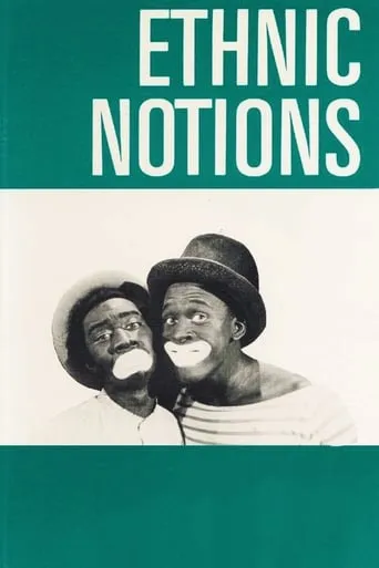 Ethnic Notions movie poster - Rated 7.1/10