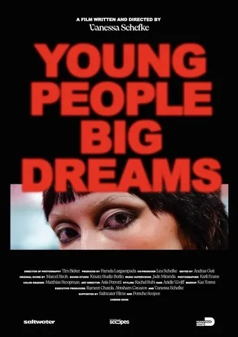 Young People Big Dreams movie poster - Entertainment content