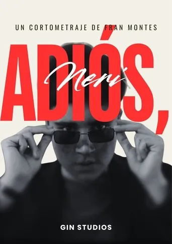 Adiós, Neri movie poster - Entertainment content