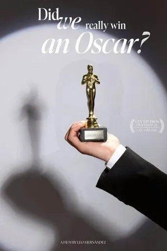 Did We Really Win an Oscar? movie poster - Entertainment content