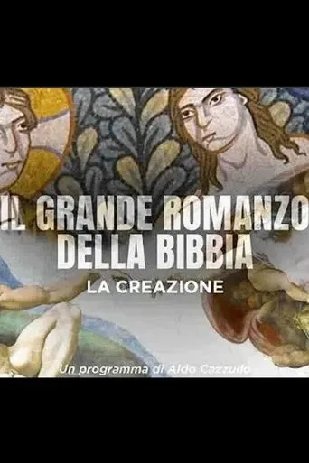 Il Grande Romanzo della Bibbia - La creazione movie poster - Entertainment content