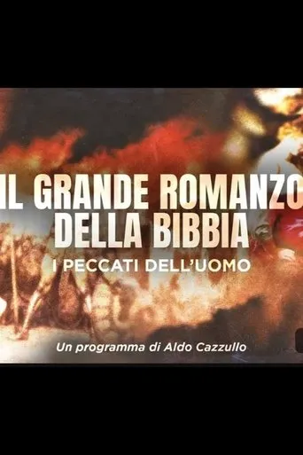 Il Grande Romanzo della Bibbia - i peccati dell'uomo movie poster - Entertainment content