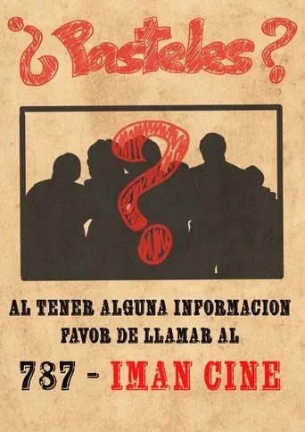 ¿Pasteles? movie poster - Entertainment content