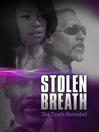 Stolen Breath: The Truth Revealed movie poster - Entertainment content
