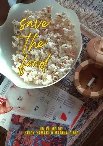Save the Food movie poster - Entertainment content