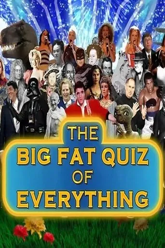 The Big Fat Quiz of Everything movie poster - Rated 6/10