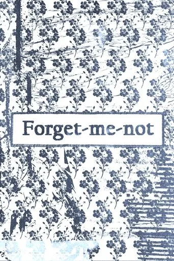 Forget-me-not movie poster - Entertainment content