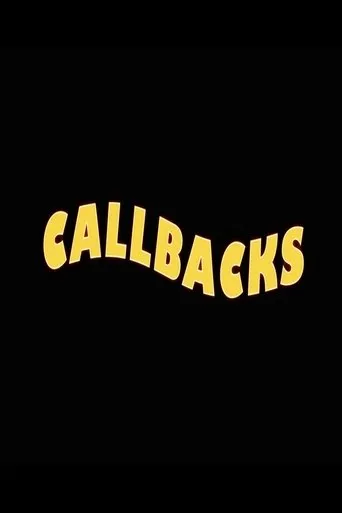 Callbacks (PILOT) movie poster - Entertainment content