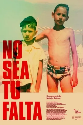 No sea tu falta movie poster - Entertainment content