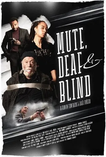 Mute, Deaf & Blind movie poster - Entertainment content