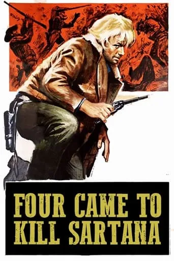Four Came to Kill Sartana movie poster - Rated 6.3/10
