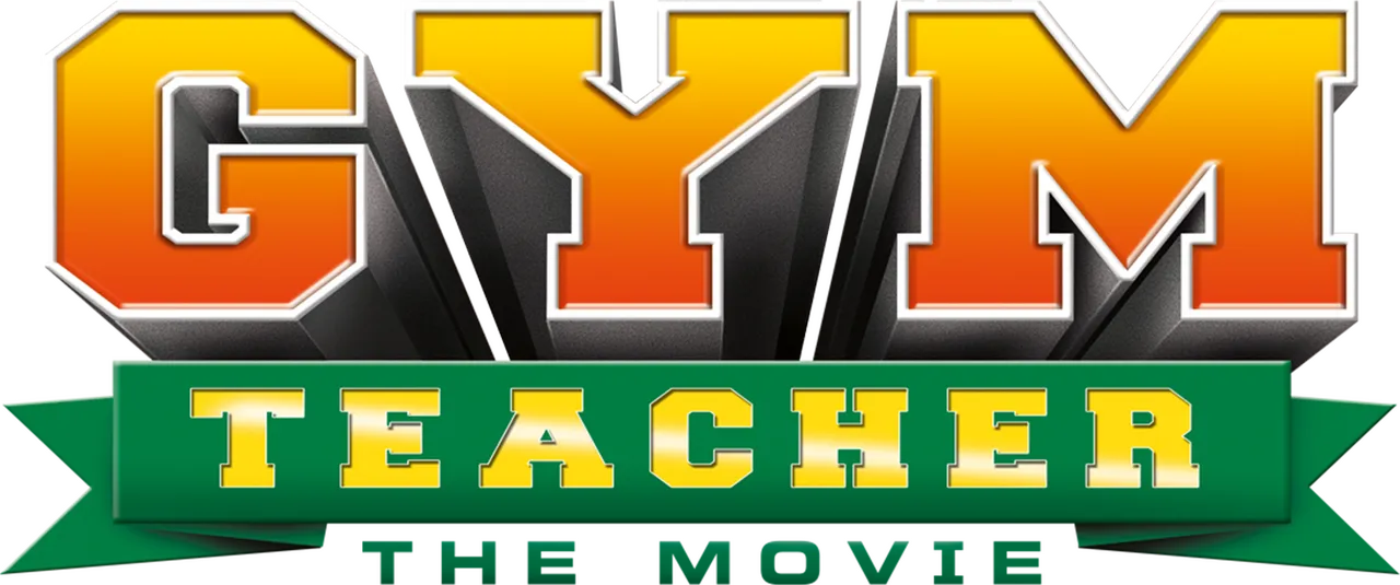 Gym Teacher: The Movie