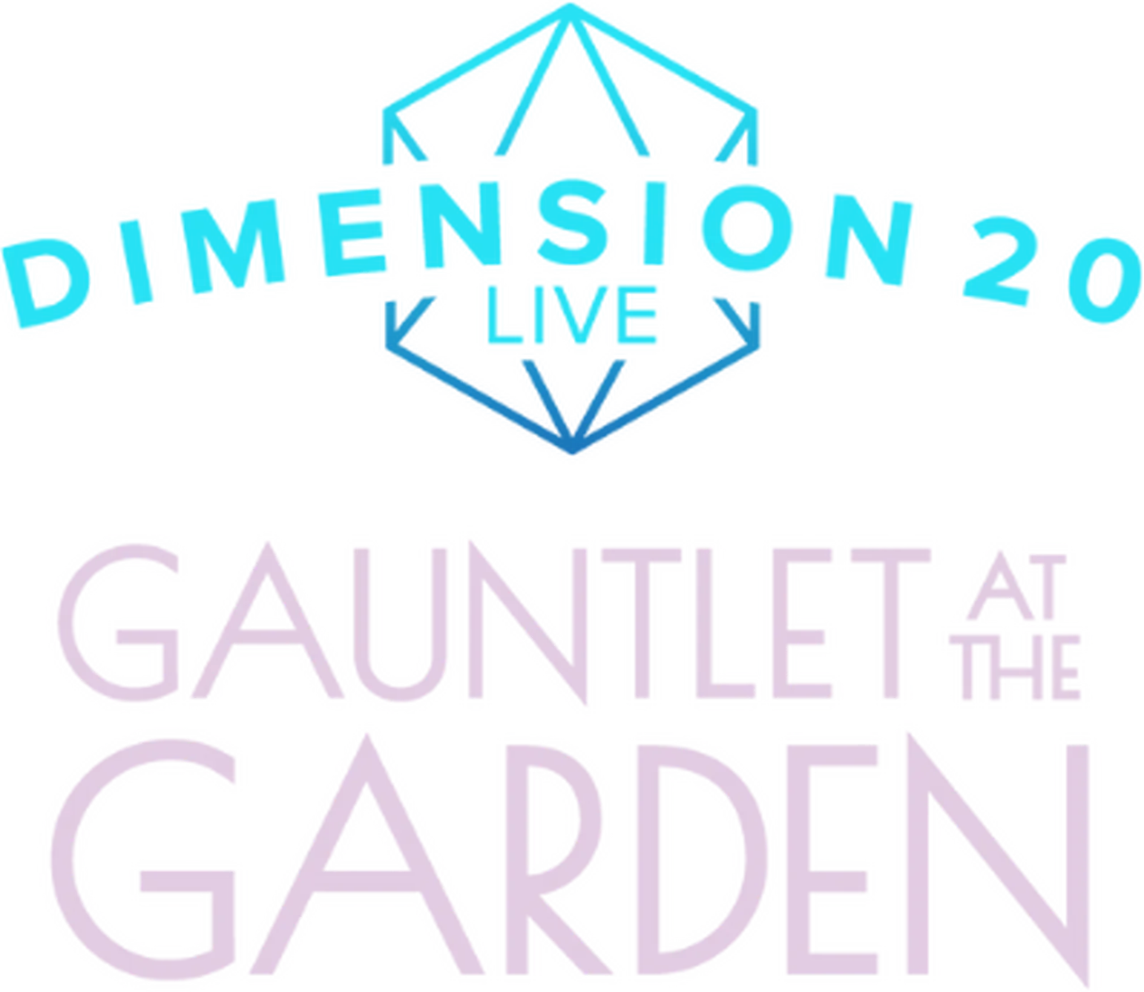 Dimension 20 Live: Gauntlet at the Garden