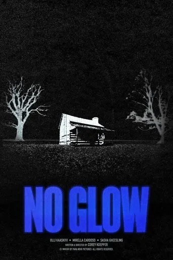 No Glow movie poster - Rated 10/10