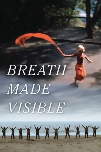 Breath Made Visible: Anna Halprin movie poster - Rated 7.2/10