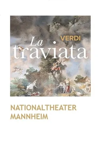 La Traviata - Nationaltheater Mannheim movie poster - Entertainment content