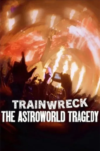 Trainwreck: The Astroworld Tragedy movie poster - Rated 6.6/10