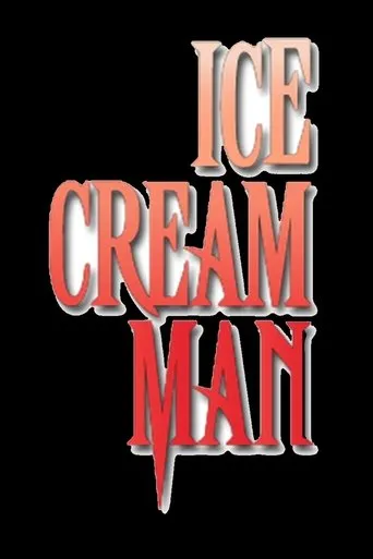 Ice Cream Man movie poster - Entertainment content