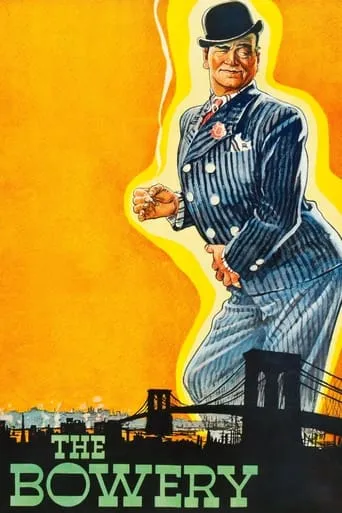 The Bowery movie poster - Rated 5.1/10