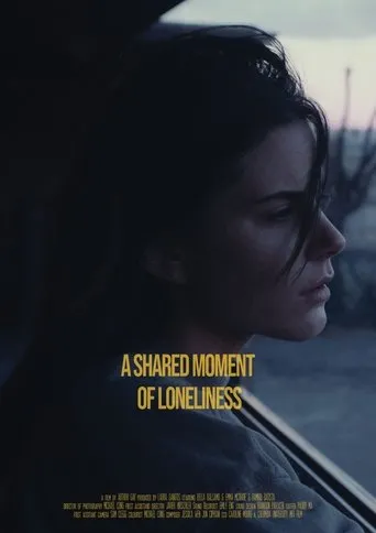 A Shared Moment of Loneliness movie poster - Entertainment content