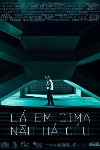 Lá em cima não há céu movie poster - Entertainment content