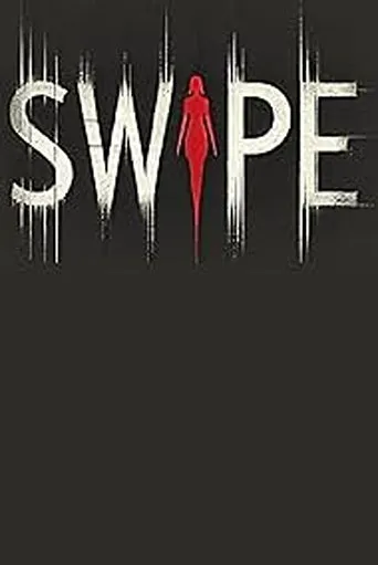 Swipe movie poster - Entertainment content