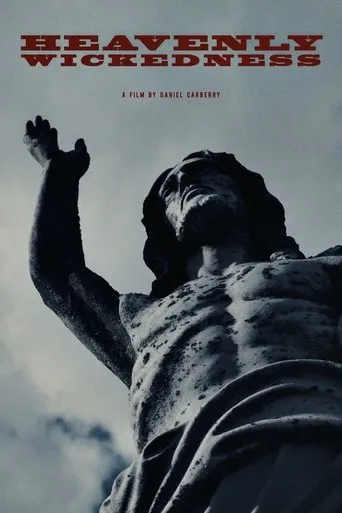 Heavenly Wickedness movie poster - Entertainment content