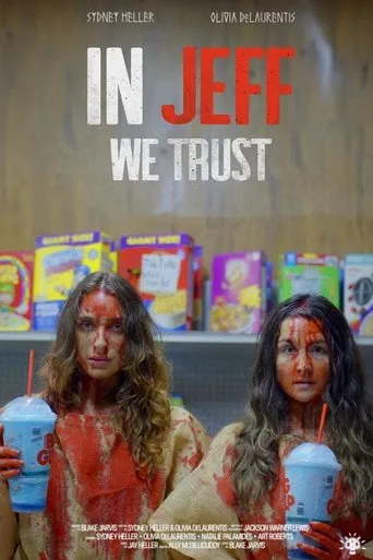 In Jeff We Trust movie poster - Entertainment content