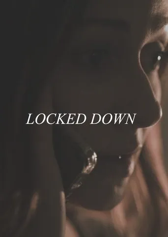 Locked Down movie poster - Rated 10/10