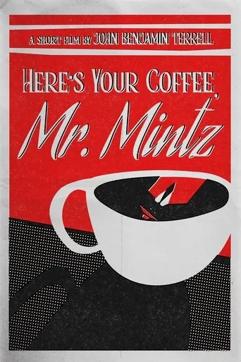 Here's Your Coffee, Mr. Mintz movie poster - Entertainment content