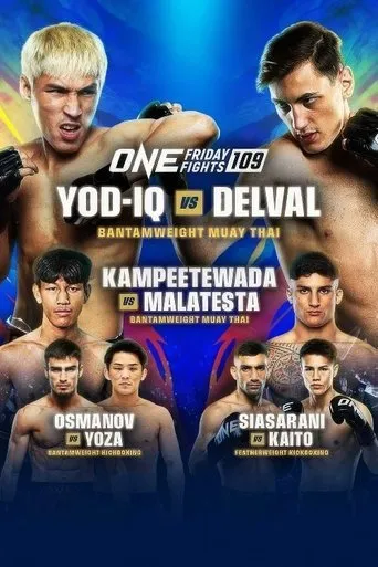 ONE Friday Fights 109: Yod-IQ vs. Delval movie poster - Entertainment content