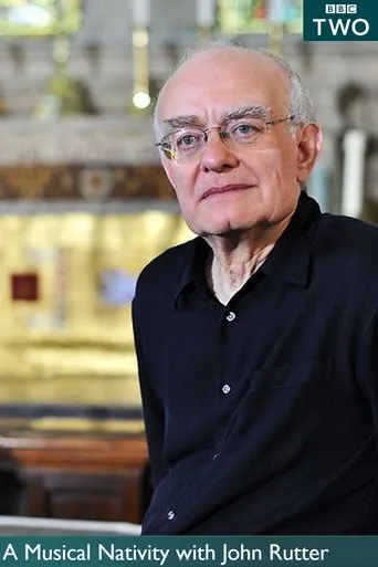 A Musical Nativity with John Rutter movie poster - Entertainment content