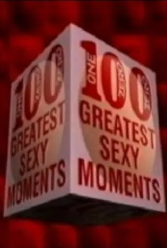 100 Greatest Sexy Moments movie poster - Rated 5/10