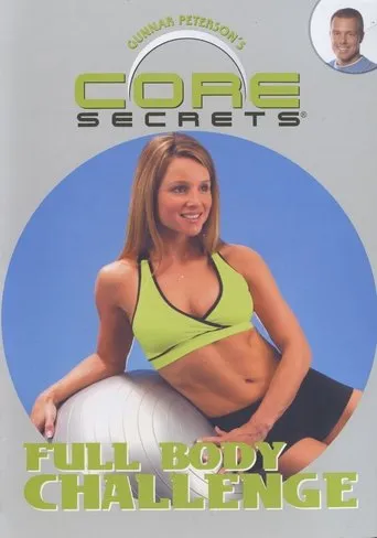 Gunnar Peterson's Core Secrets: Full Body Challenge movie poster - Entertainment content