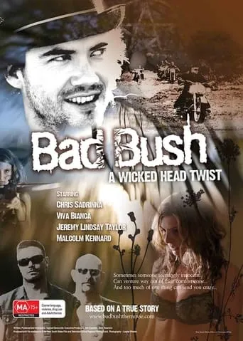 Bad Bush movie poster - Rated 4.5/10