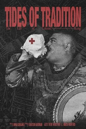 Tides of Tradition: The Life of Colonel Kong movie poster - Entertainment content