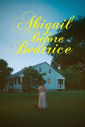 Abigail Before Beatrice movie poster - Rated 10/10
