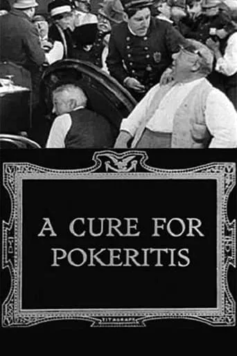 A Cure for Pokeritis movie poster - Rated 4.9/10