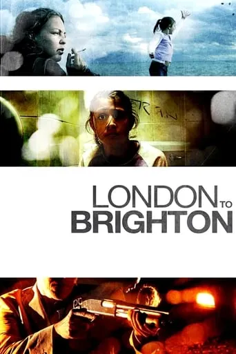 London to Brighton movie poster - Rated 6.4/10