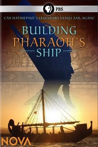 Building Pharaoh's Ship movie poster - Entertainment content