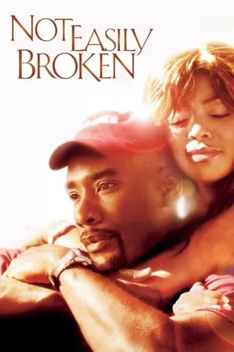 Not Easily Broken movie poster - Rated 6.3/10