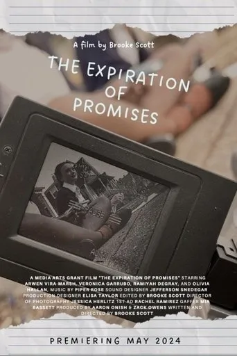 The Expiration of Promises movie poster - Entertainment content