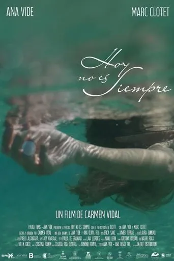Hoy no es siempre movie poster - Entertainment content