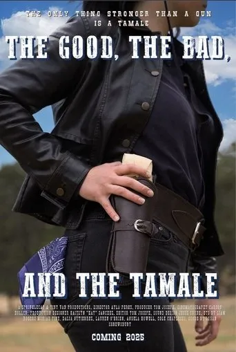 The Good, The Bad, and The Tamale movie poster - Entertainment content