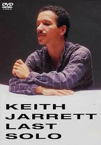 Keith Jarrett  Last Solo movie poster - Rated 3.8/10