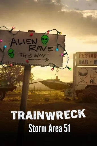 Trainwreck: Storm Area 51 movie poster - Entertainment content