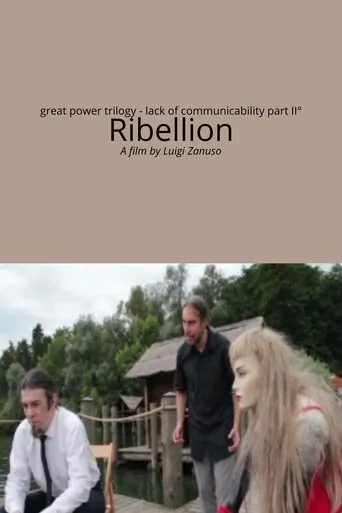 Lack of communicability part II° - Rebellion movie poster - Entertainment content