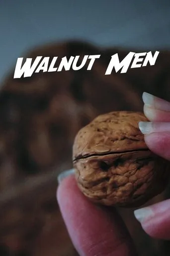 Walnut Men movie poster - Entertainment content