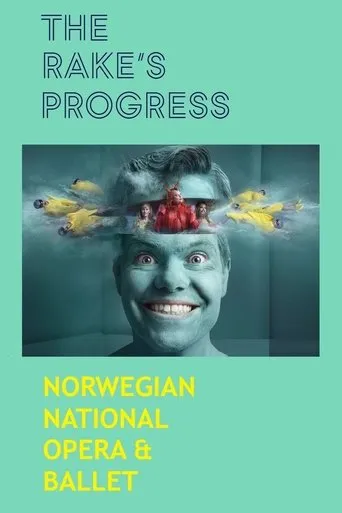 The Rake's Progress - Norwegian National Opera & Ballet movie poster - Entertainment content