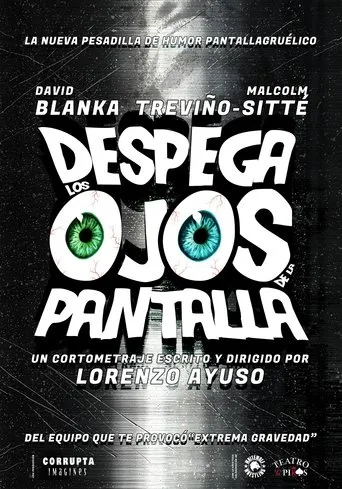 Despega los ojos de la pantalla movie poster - Entertainment content